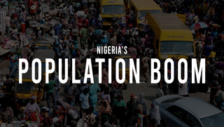 Nigeria's population boom - curse or blessing? | Edith Kimani in Kano