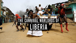 The Cannibal Warlords of Liberia (Full Documentary)